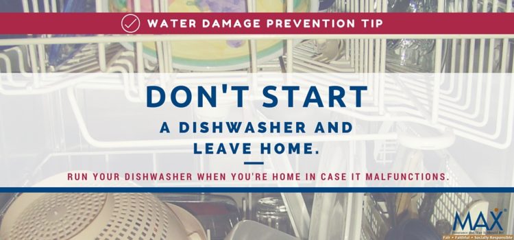 Prevent Water Damage: Don’t Start a Dishwasher When Leaving Home